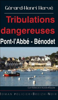 Tribulations dangereuses : Pont-l'Abbé - Bénodet