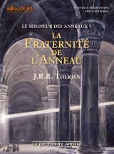 Le Seigneur des Anneaux 1 - La Fraternité de l'Anneau: Livre audio 2 CD MP3