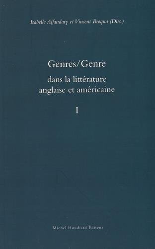 Genres/Genre dans la littérature anglaise et américaine : Volume 1
