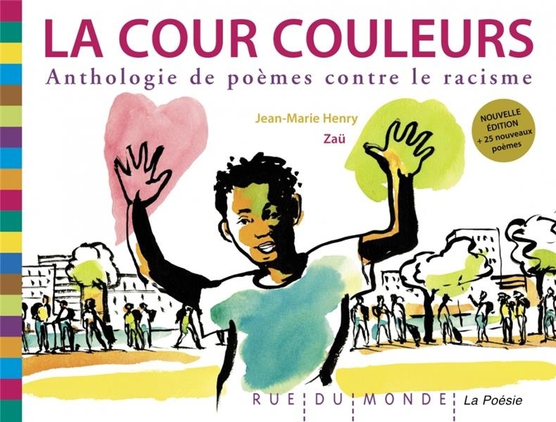 La Cour Couleurs Anthologie De Po Mes Contre Le Racisme