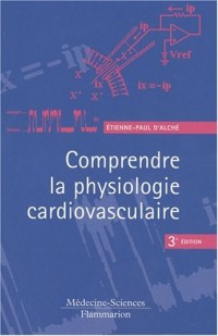 Comprendre la physiologie cardiovasculaire