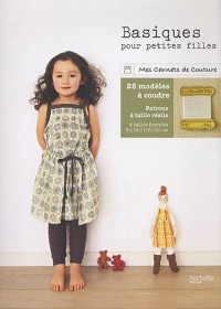 Basiques pour petites filles - 25 modèles à coudre pour les 2-8 ans