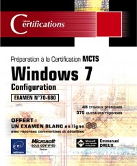 Windows 7 - Configuration - Préparation à l'examen MCTS 70-680