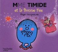 Mme Timide et la bonne fée