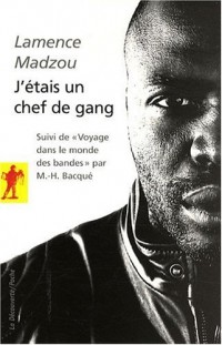 J'étais un chef de gang