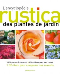 L'encyclopédie Rustica des plantes de jardin (1Cédérom)