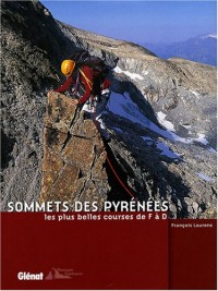 Sommets des Pyrénées : Les plus belles courses de F à D