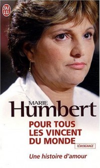 Pour tous les Vincent du monde : Une histoire d'amour