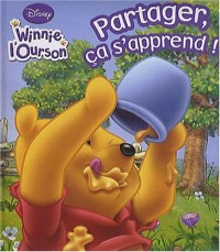 Winnie l'Ourson : Partager, ça s'apprend !