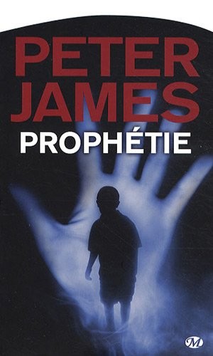 Peter James, Tome : Prophétie