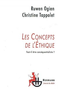 Les concepts de l'éthique : Faut-il être conséquentialiste ?