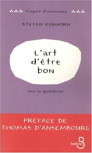 L'Art d'être bon