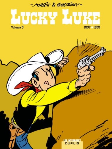 Lucky Luke - L'Intégrale - tome 5 - Lucky luke 5 (intégrale) 1957 -1959