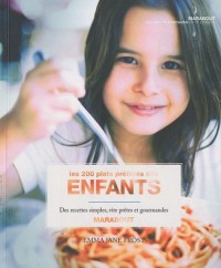Les 200 plats préférés des enfants