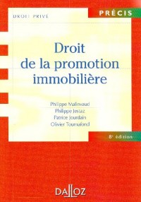 Droit de la promotion immobilière - 8e éd.: Précis