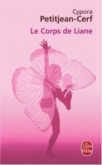 Le Corps de Liane