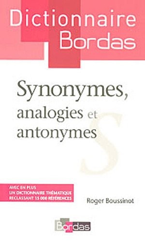 Dictionnaire des synonymes, analogies et antonymes