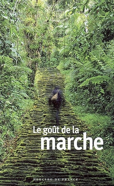 Le goût de la marche