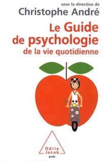 Guide de psychologie de la vie quotidienne