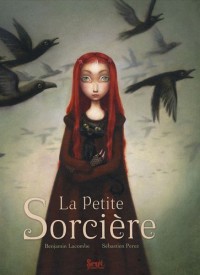 La Petite sorcière. Album de Généalogie d'une sorcière