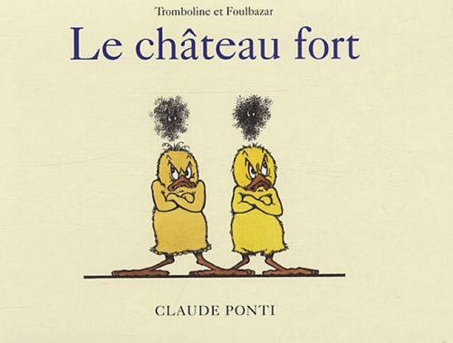 Tromboline et Foulbazar : Le château fort