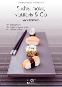 Petit livre de - Sushi, maki, yakitori, bento and co