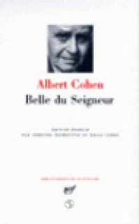 Albert Cohen : Belle du Seigneur