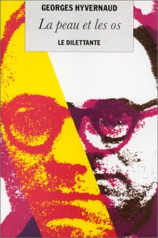 La Peau et les Os [9782905344656]