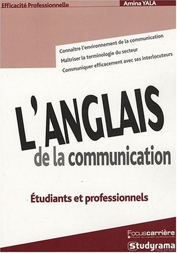 Anglais de la Communication (l')