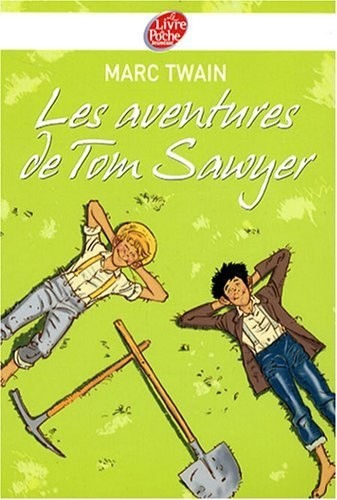 Les aventures de Tom Sawyer [9782013226554]