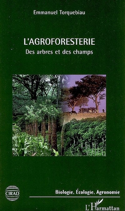 L'agroforesterie : Des arbres et des champs