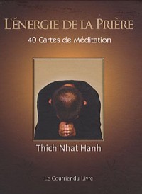 L'énergie de la prière : 40 cartes de Méditation