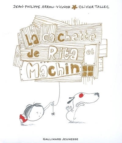 La cachette de Rita et Machin
