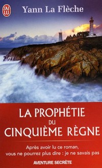 La prophétie du cinquième règne