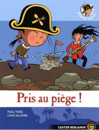 Plume le pirate, Tome 9 : Pris au piège !