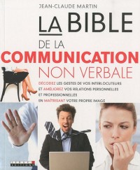 La Bible de la communication non verbale