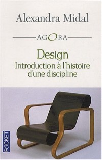 Design : introduction à l'histoire d'une discipline