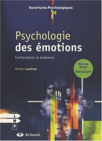 Psychologie des émotions : Confrontation et évitement