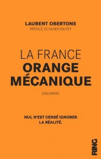 La France Orange Mécanique