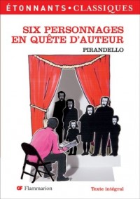 Six personnages en quête d'auteur