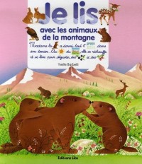 Je lis avec les animaux de la montagne - Dès 3 ans