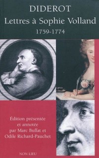 Diderot : lettres à Sophie Volland, 1759-1774