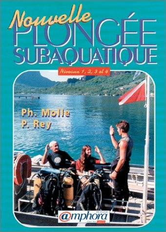 Nouvelle plongée subaquatique. Préparation aux niveaux 1 à 4