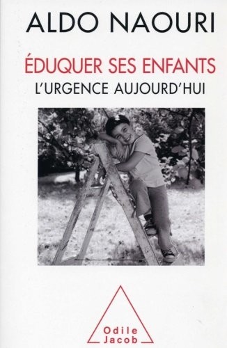 Eduquer ses enfants : L'urgence aujourd'hui