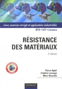 Résistance des matériaux - 2ème édition - Cours, exercices et applications industrielles