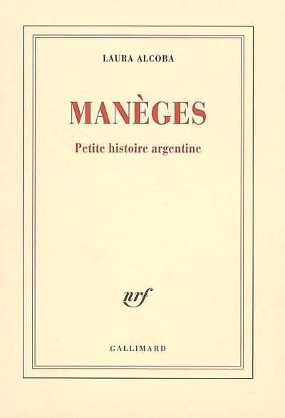 Manèges: Petite histoire argentine