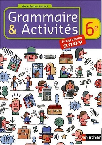 Grammaire et Activités 6e