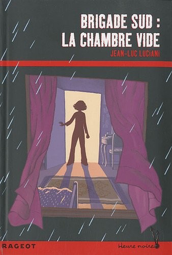 Brigade sud : La chambre vide