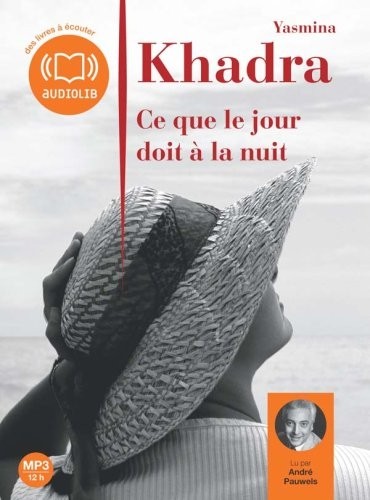 Ce que le jour doit à la nuit (op) - Audio livre 1CD MP3-655 Mo
