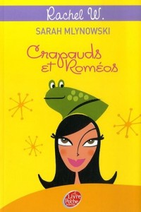 Rachel W, Tome 2 : Crapauds et Roméos